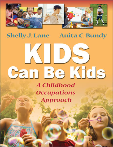 絵本・児童書 Fowel Child Academy English 1 January Kids Can Be Kids: A Childhood Occupations Approach - F.A.