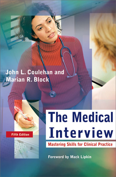 The Medical Interview: Mastering Skills for Clinical Practice
