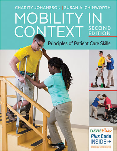 Mobility in Context: Principles of Patient Care Skills - F.A.