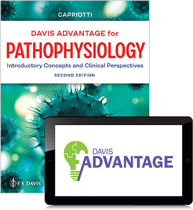 Davis Advantage for Pathophysiology: Introductory Concepts and Clinical Perspectives