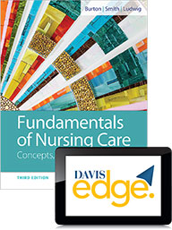 Fundamentals of Nursing Care : Concepts, Connections & Skills 3rd Edition